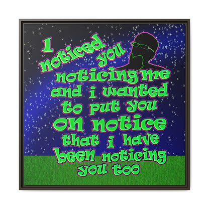 noticed you noticing - framed canvas art ('snoops' background)