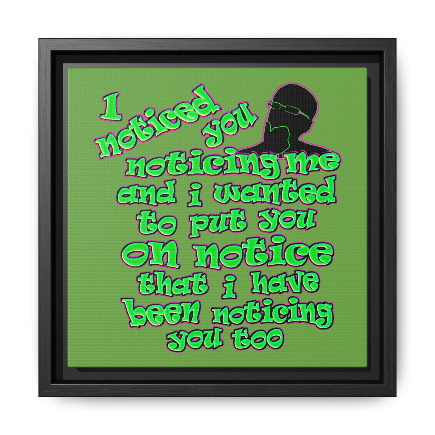 noticed you noticing - framed canvas art (green)
