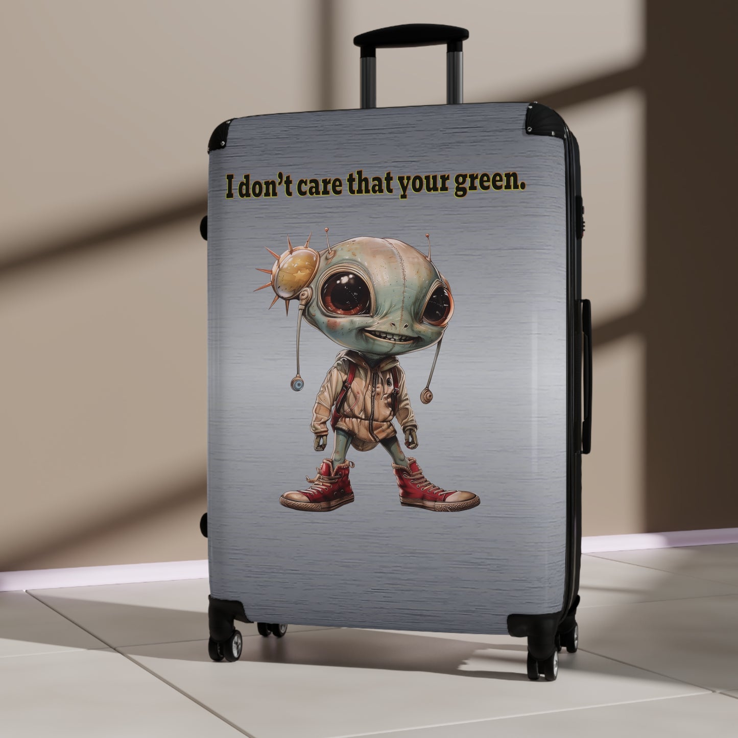 I don't care that your green - Suitcase (brushed nickel)