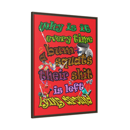 the bum's shit - framed canvas art (red)