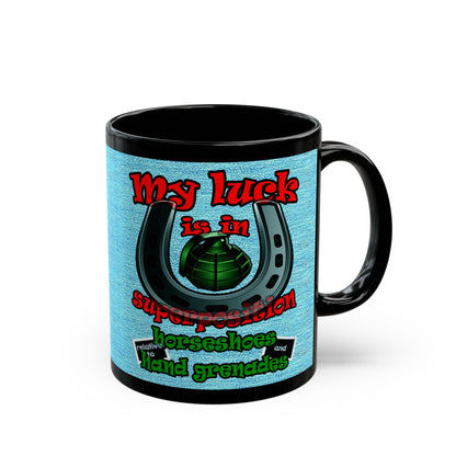 my luck - Black Mug (faded dark blue)