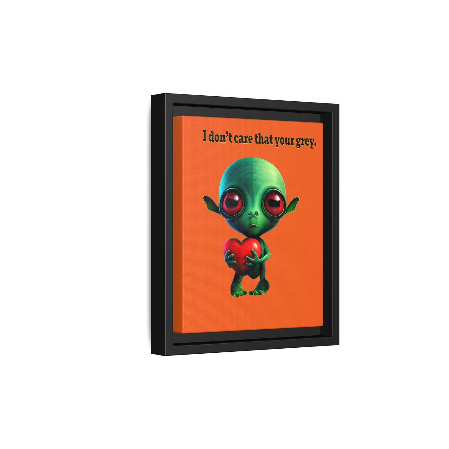 I don't care that your grey - framed canvas art (orange)