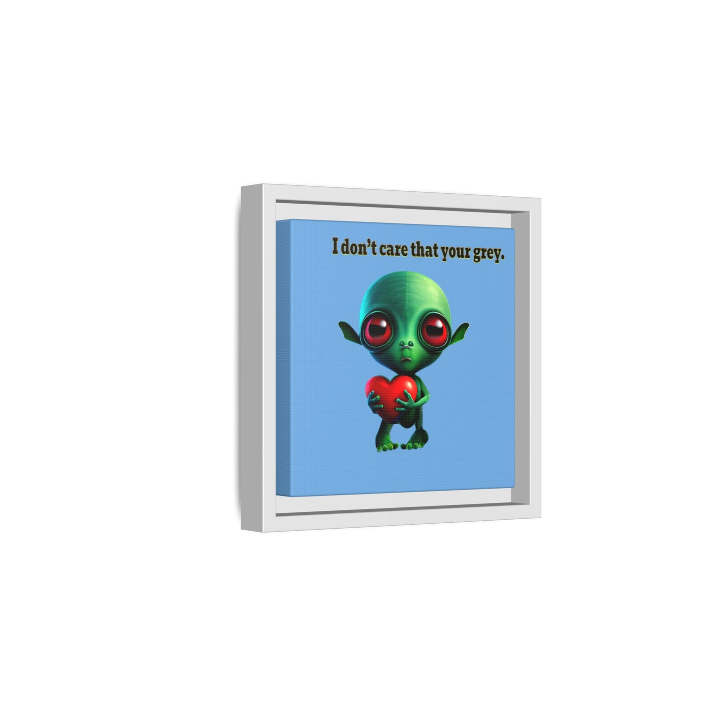I don't care that your grey - framed canvas art (light blue)
