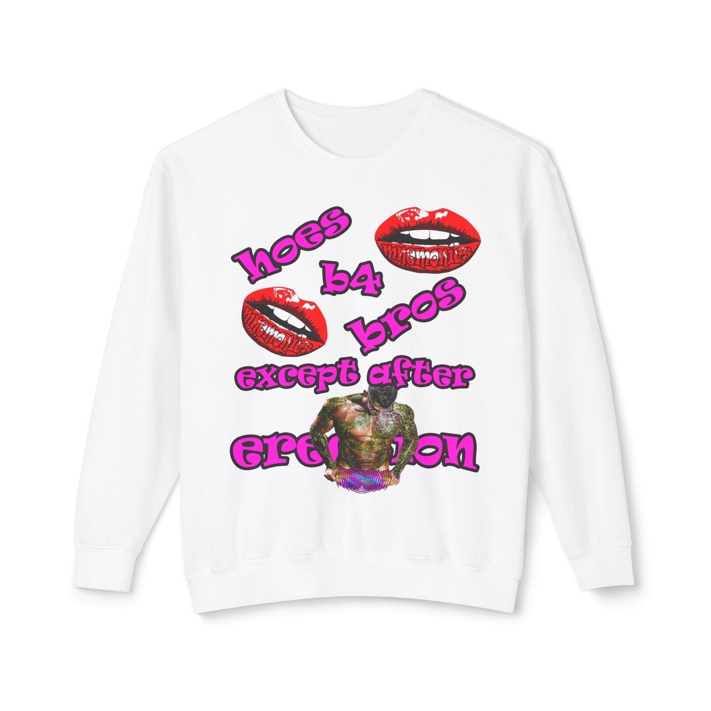 hoes b4 bros - Unisex Lightweight Crewneck Sweatshirt
