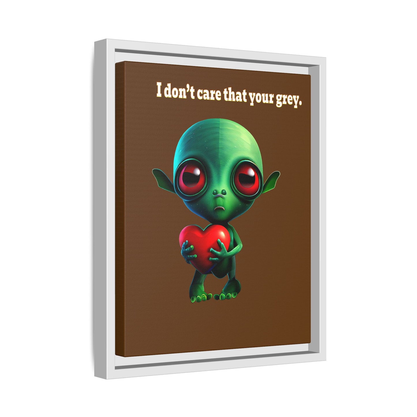 I don't care that your grey - framed canvas art (brown)