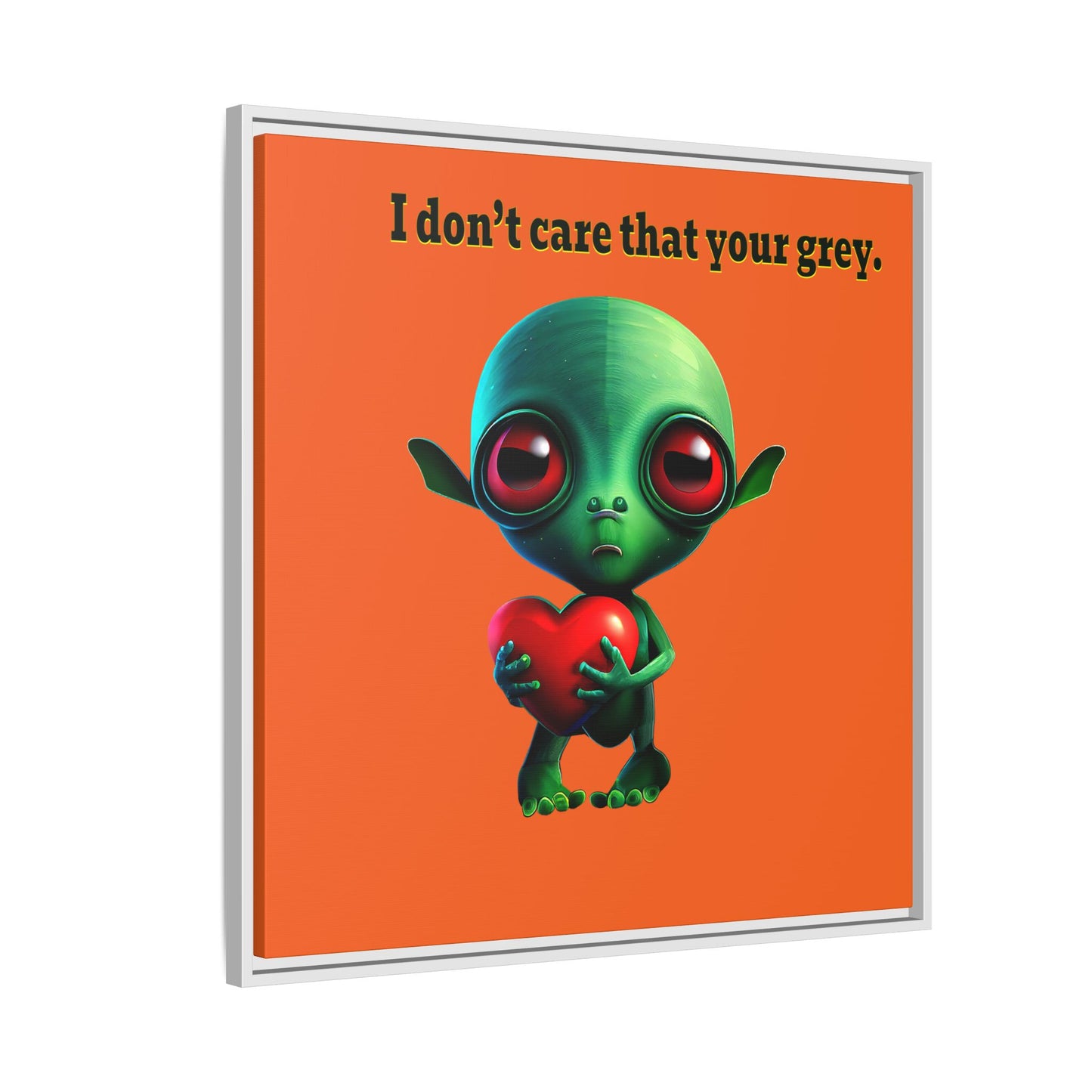 I don't care that your grey - framed canvas art (orange)