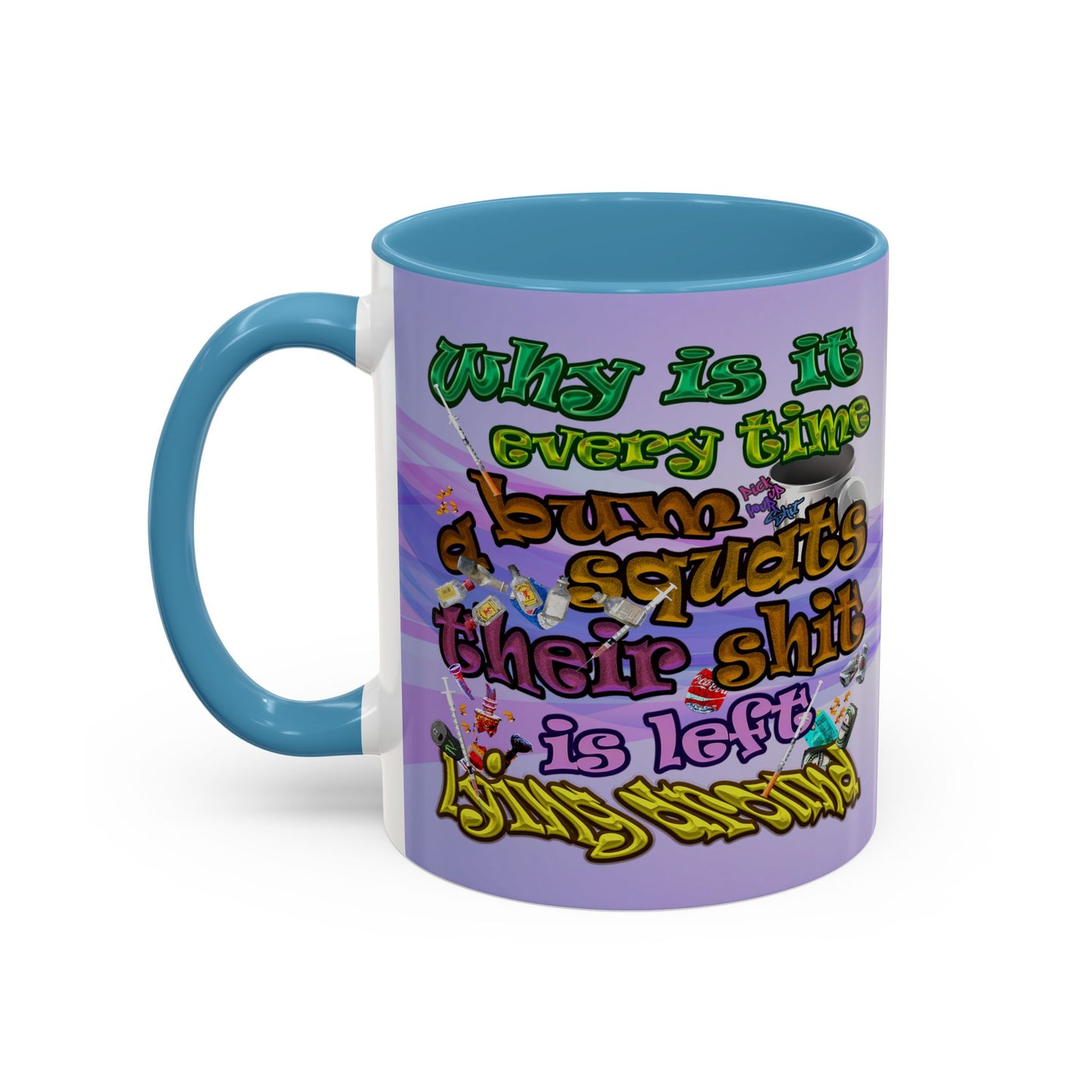 the bum's shit - Accent Mug (light blue-pink wave)
