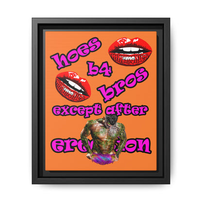hoes b4 bros - framed canvas art (crusta)