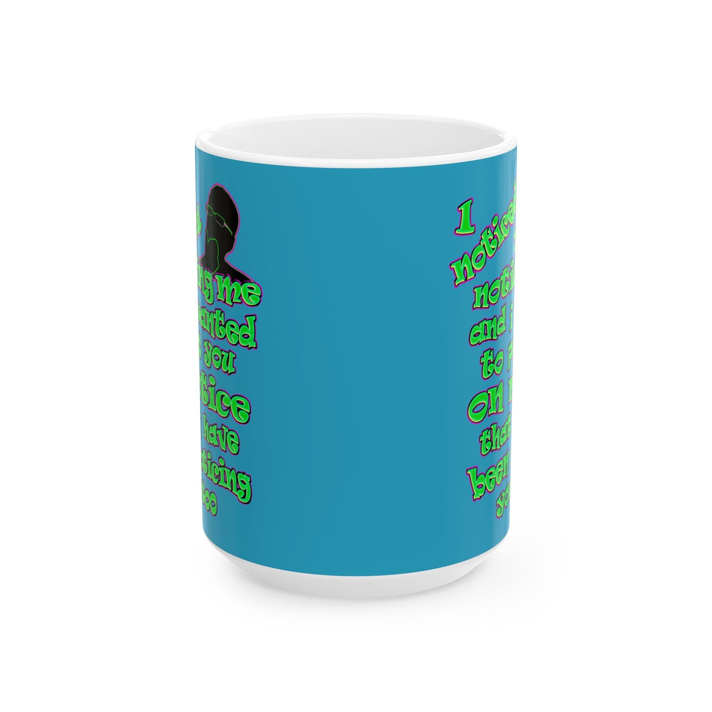 noticed you noticing - White Mug (turquoise)