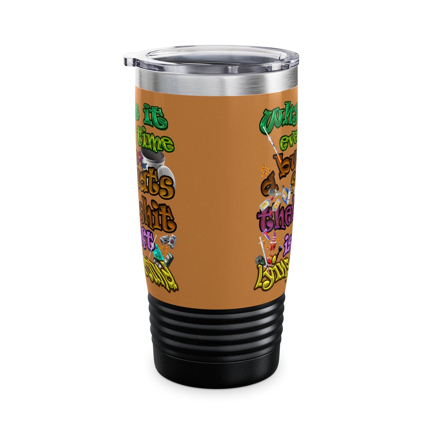 the bum's shit - Ringneck Tumbler, 20oz (light brown)