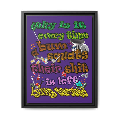 the bum's shit - framed canvas art (purple)