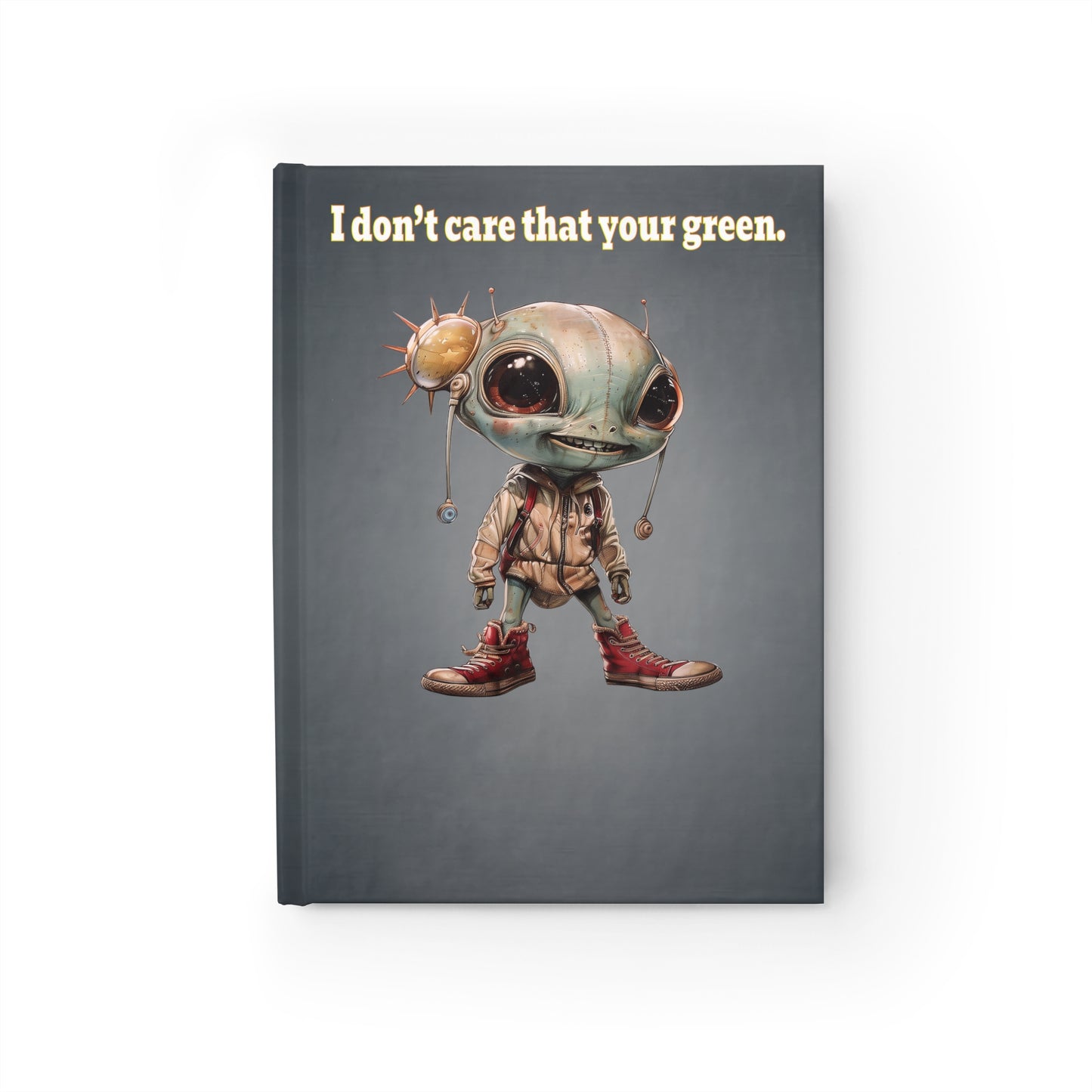 I don't care that your green - journal-blank (grey-light grey)