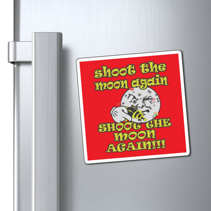 shoot the moon again - Magnets - (red)