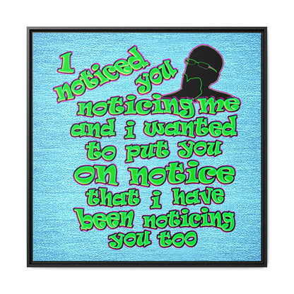 noticed you noticing - framed canvas art (faded blue)