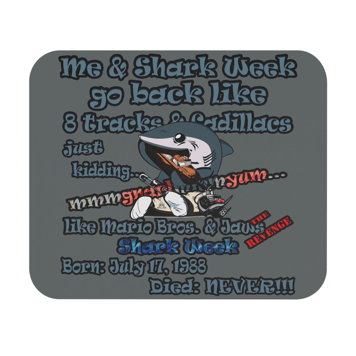 shark week - Mouse Pad (Rectangle) - (dark grey)