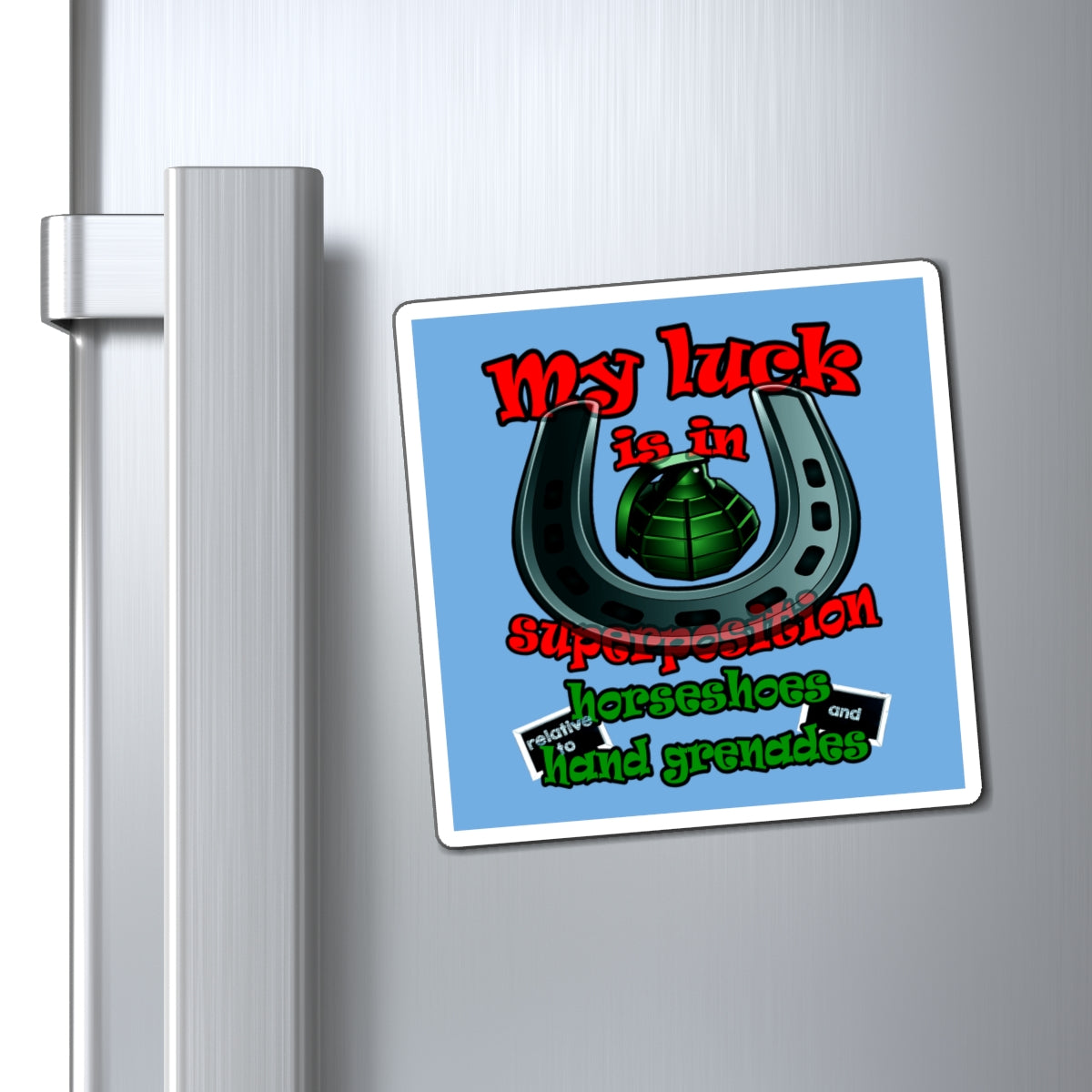 my luck - Magnets - (light blue)