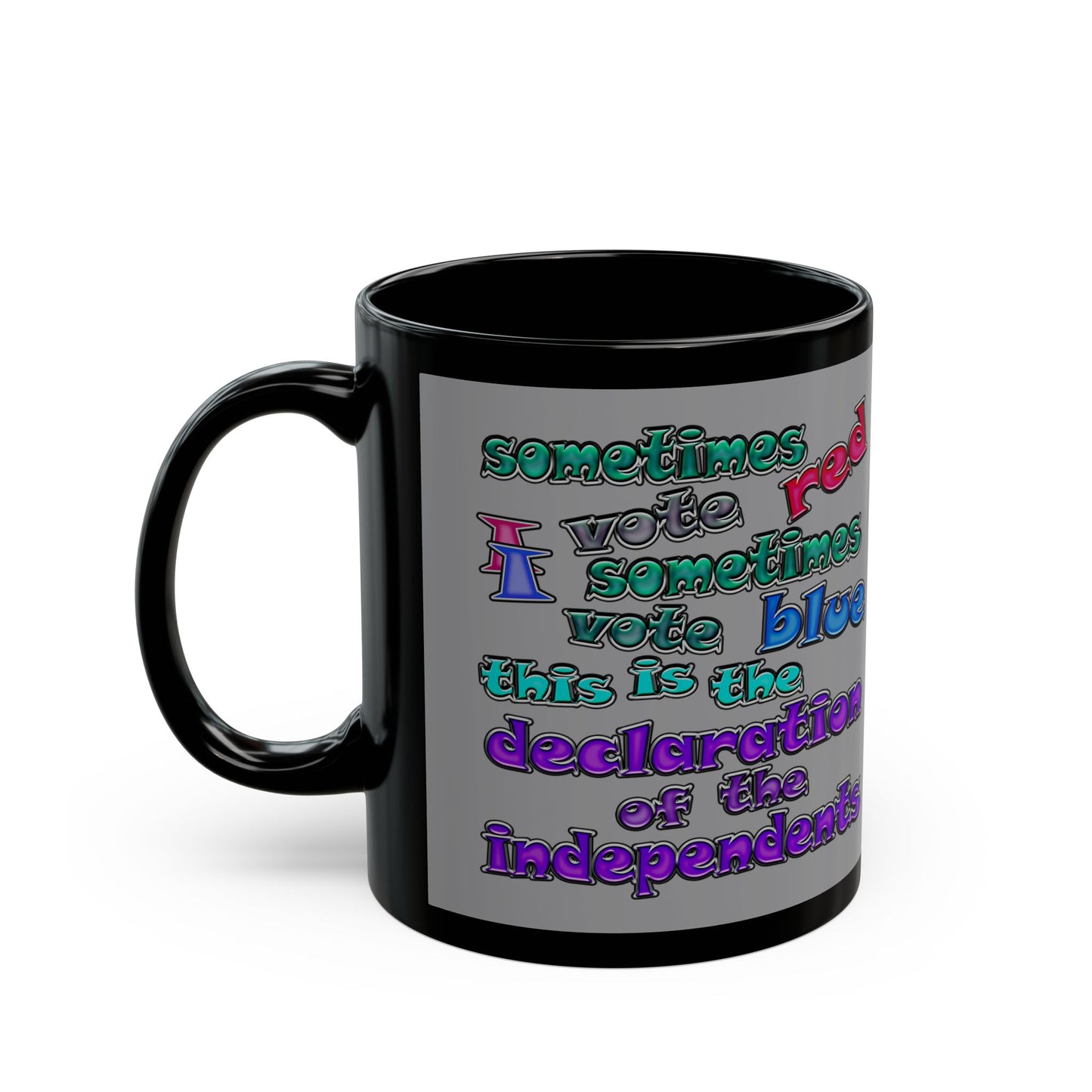 declaration of the independents - Black Mug (grey)