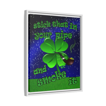 stick that in your pipe and smoke it - framed canvas art ('snoops' background)