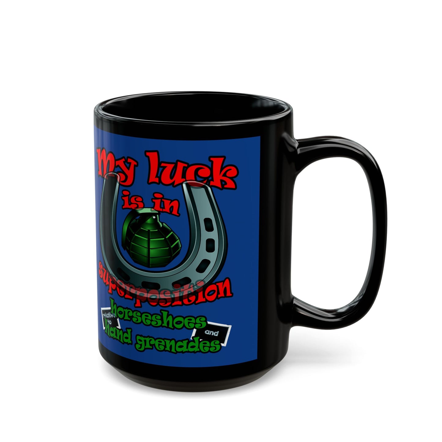my luck - Black Mug (dark blue)