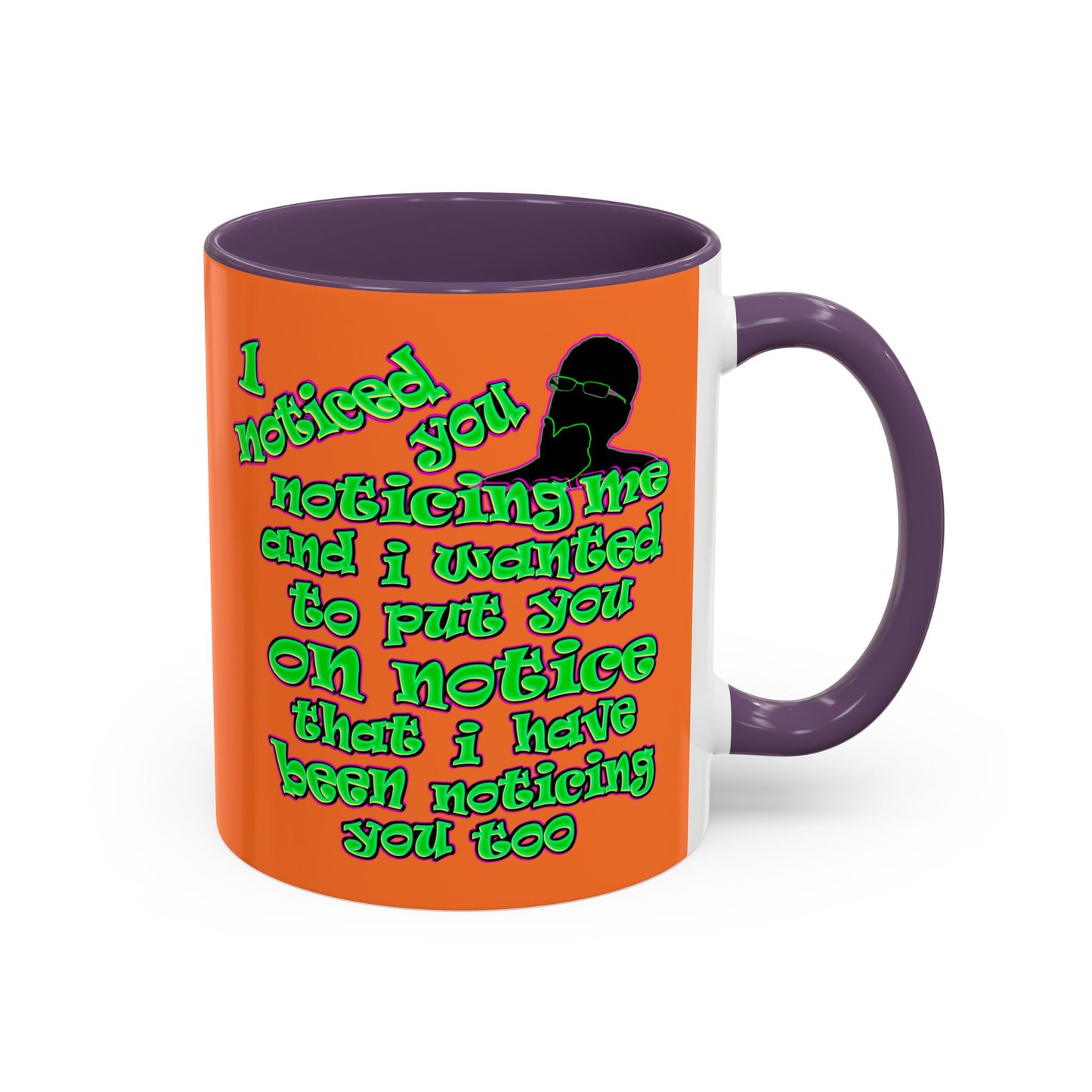 noticed you noticing - Accent Mug (crusta)