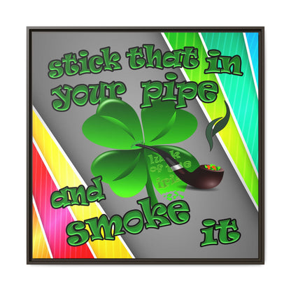 stick that in your pipe and smoke it - framed canvas art (rainbow split)