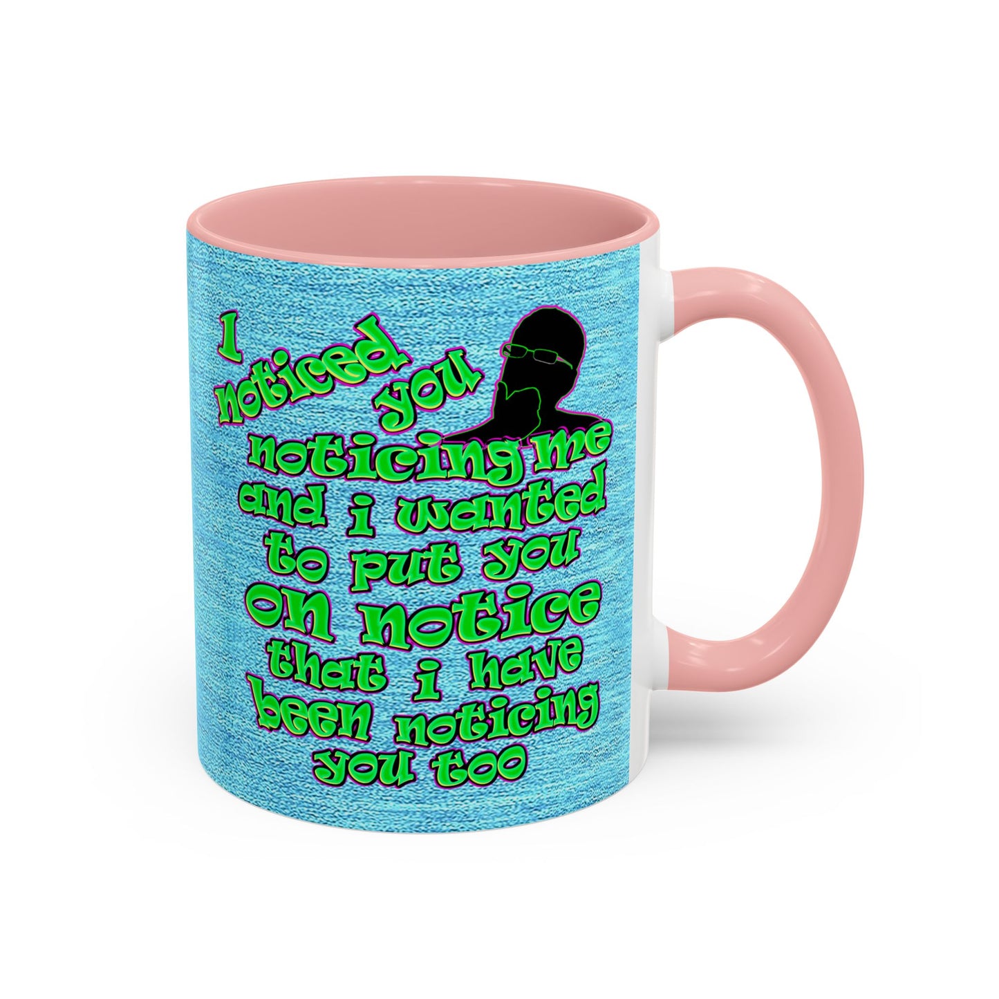 noticed you noticing - Accent Mug (faded dark blue)