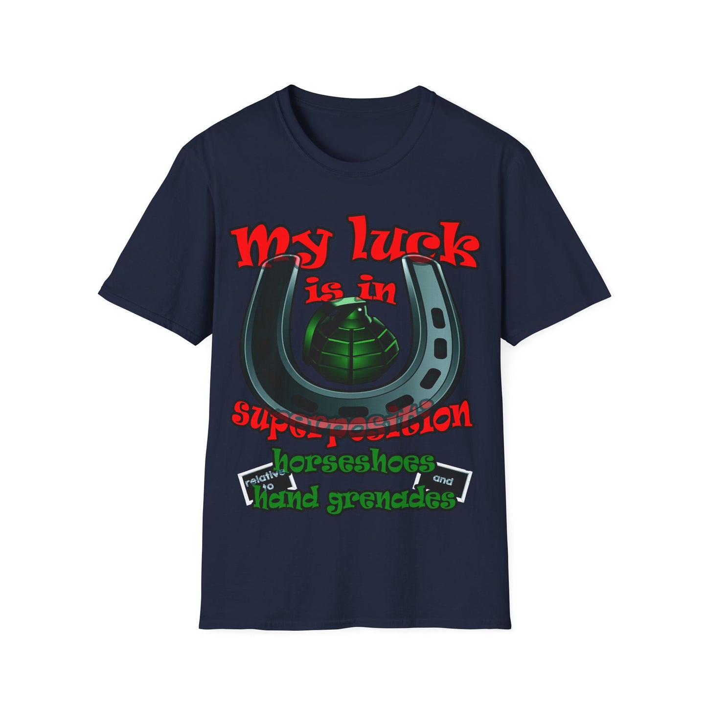 my luck - Unisex Softstyle T-Shirt