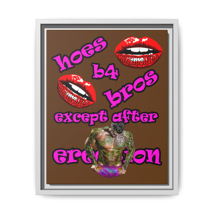 hoes b4 bros - framed canvas art (brown)