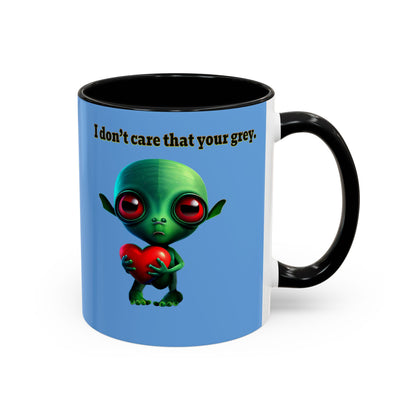 I don't care that your grey - Accent Mug (light blue)