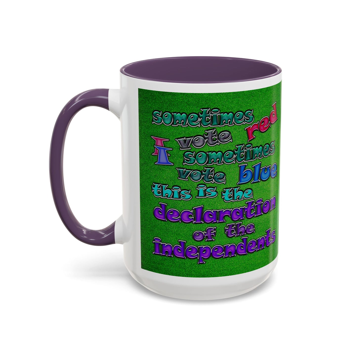 declaration of the independents - Accent Mug (green turf)