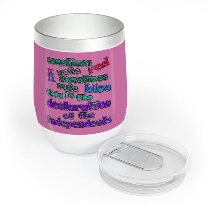 declaration of the independents - Chill Wine Tumbler (light pink)