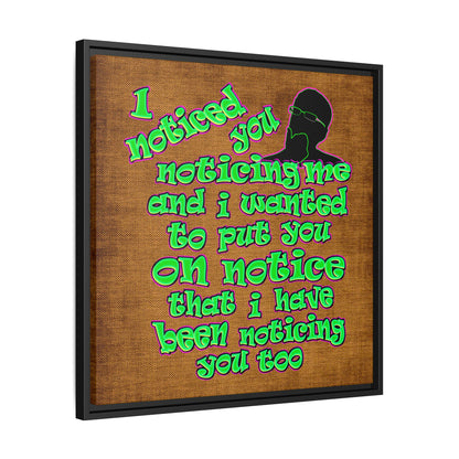 noticed you noticing - framed canvas art (brown papyrus)