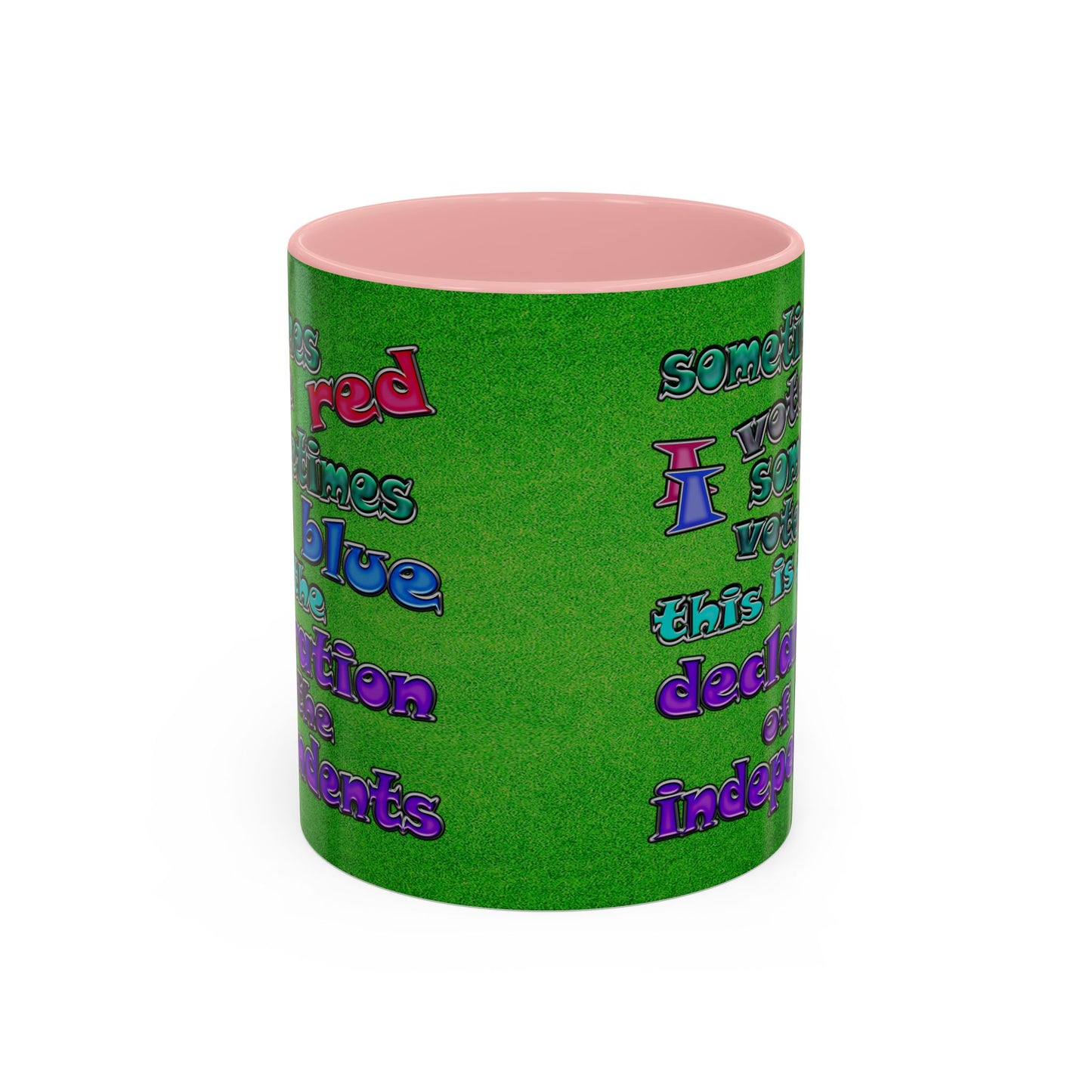 declaration of the independents - Accent Mug (green turf)