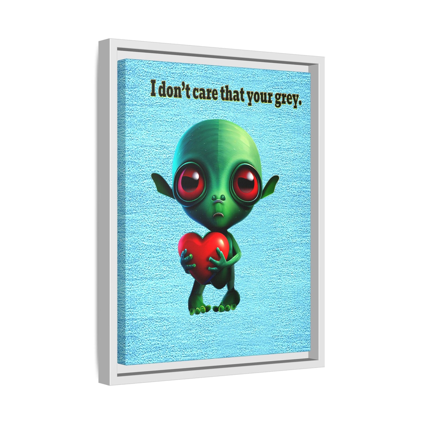 I don't care that your grey - framed canvas art (faded blue)