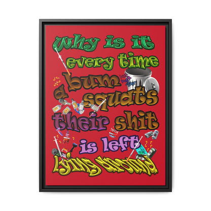 the bum's shit - framed canvas art (dark red)