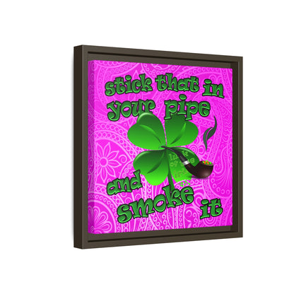 stick that in your pipe and smoke it - framed canvas art (pink swirl)