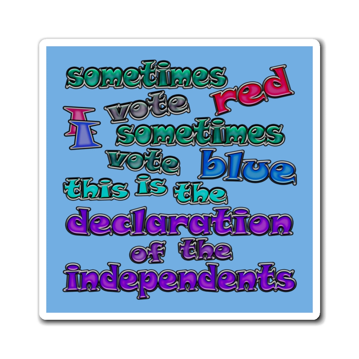 declaration of the independents - Magnets - (light blue)