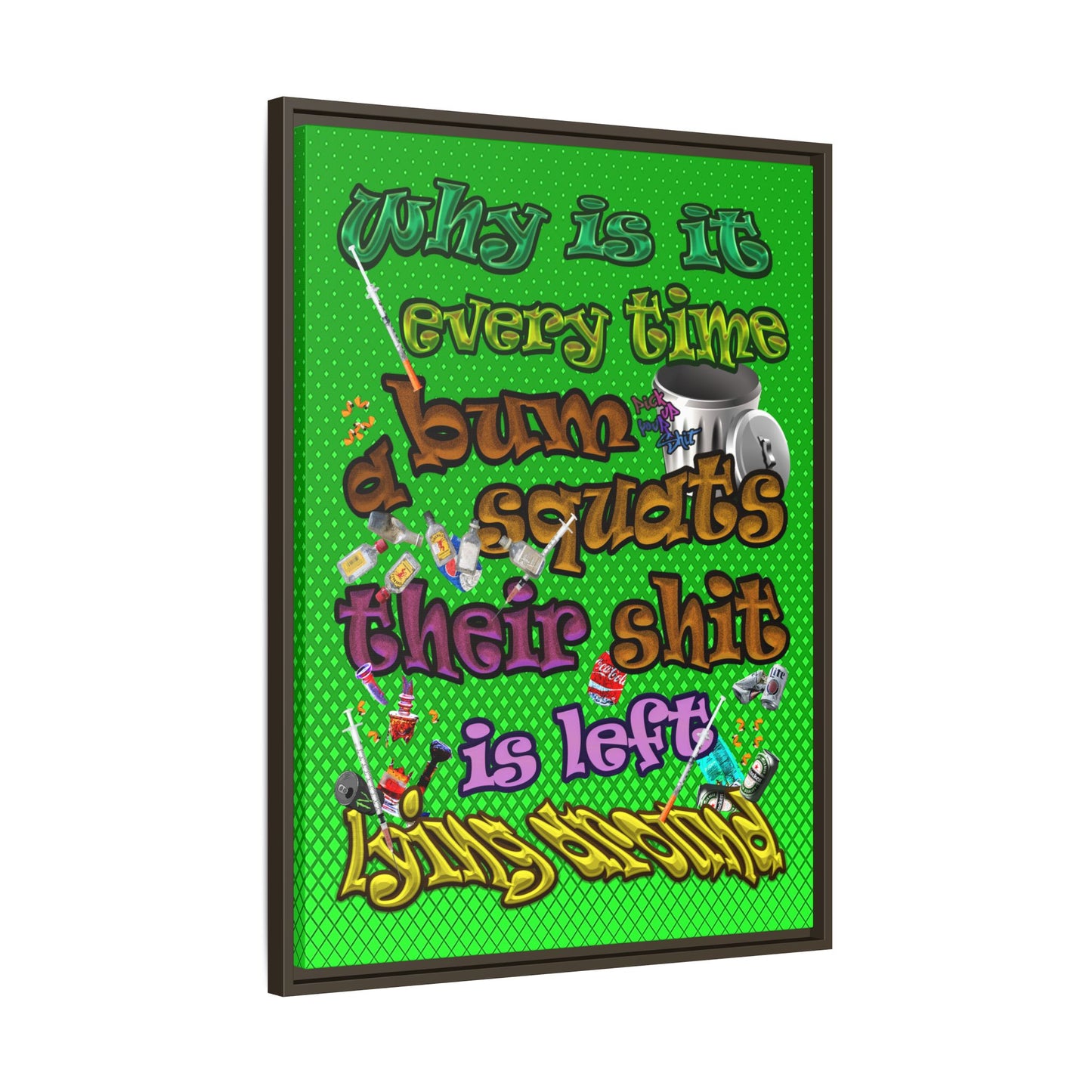 the bum's shit - framed canvas art (logo green)