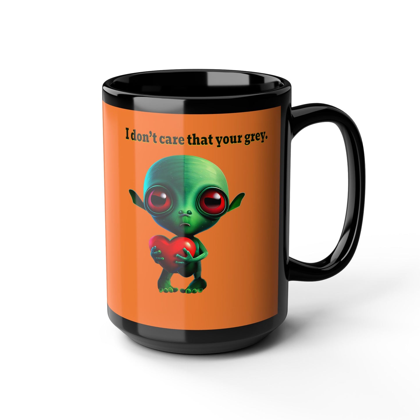 I don't care that your grey - Black Mug (crusta)