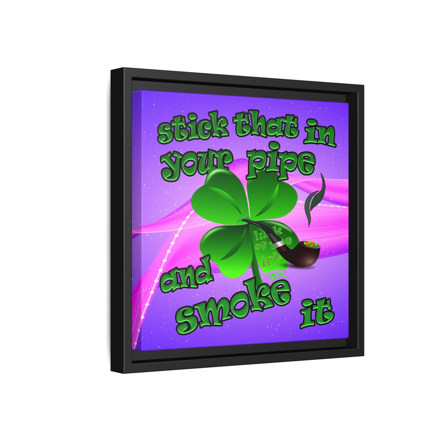 stick that in your pipe and smoke it - framed canvas art (purple-pink wave)