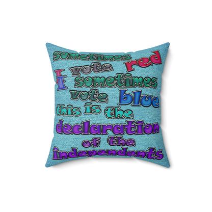 declaration of the independents - Spun Polyester Square Pillow - (faded blue)