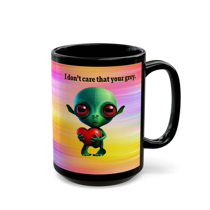 I don't care that your grey - Black Mug (color blur)