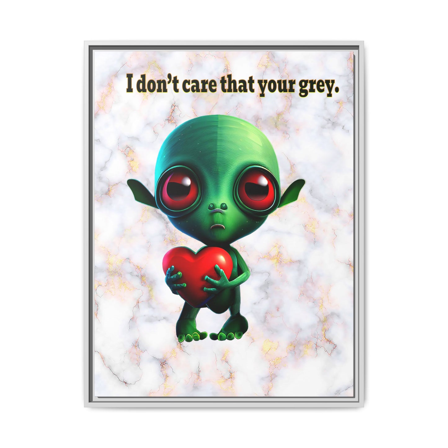 I don't care that your grey - framed canvas art (white marble)