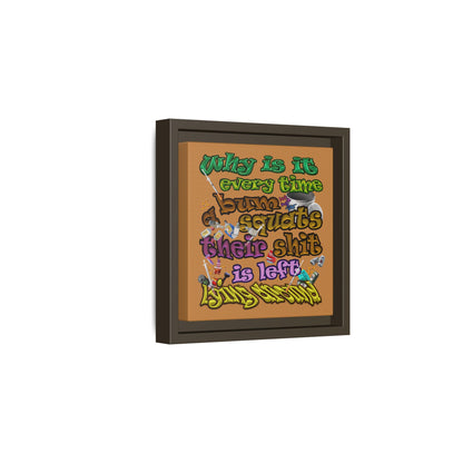 the bum's shit - framed canvas art (light brown)