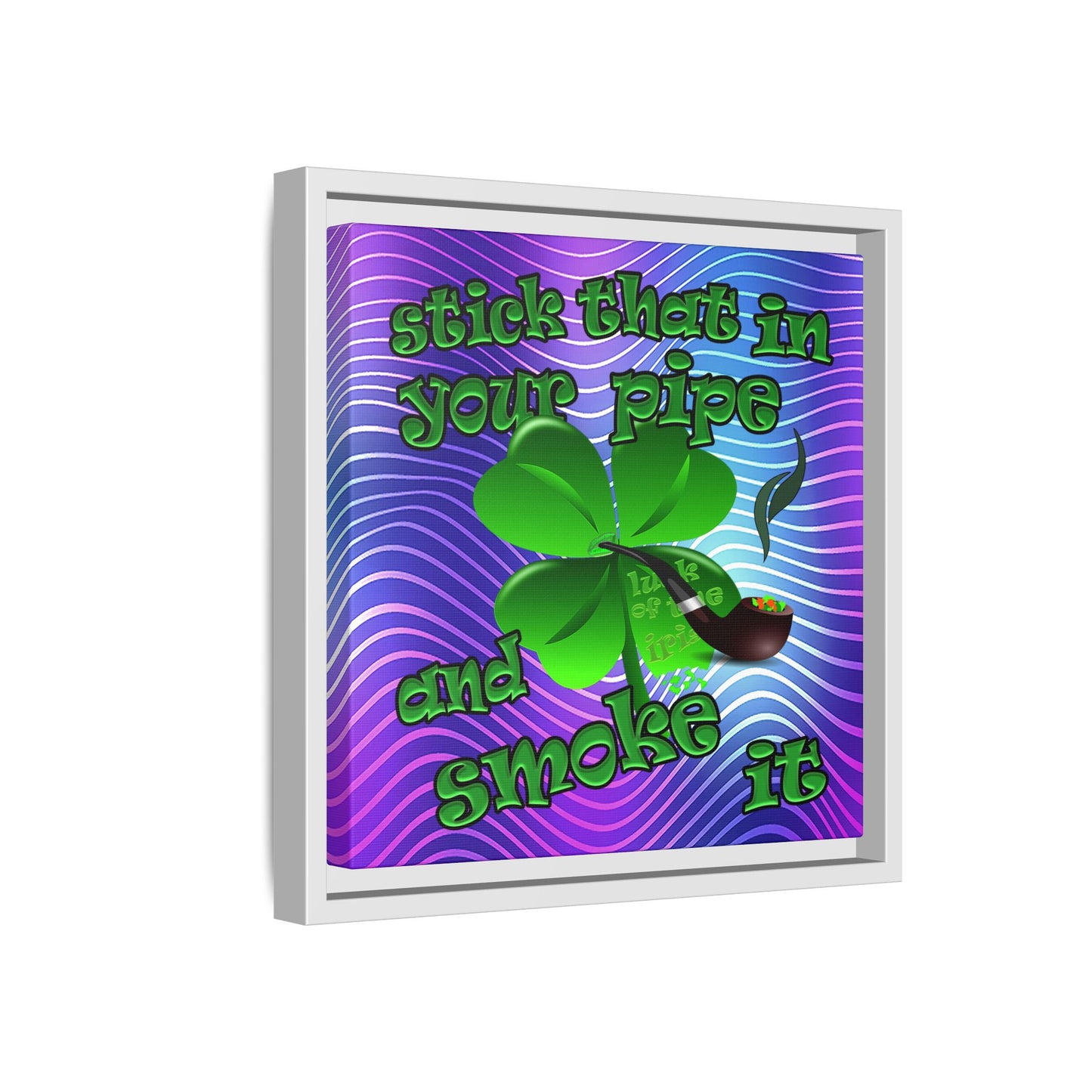 stick that in your pipe and smoke it - framed canvas art (purple wave)