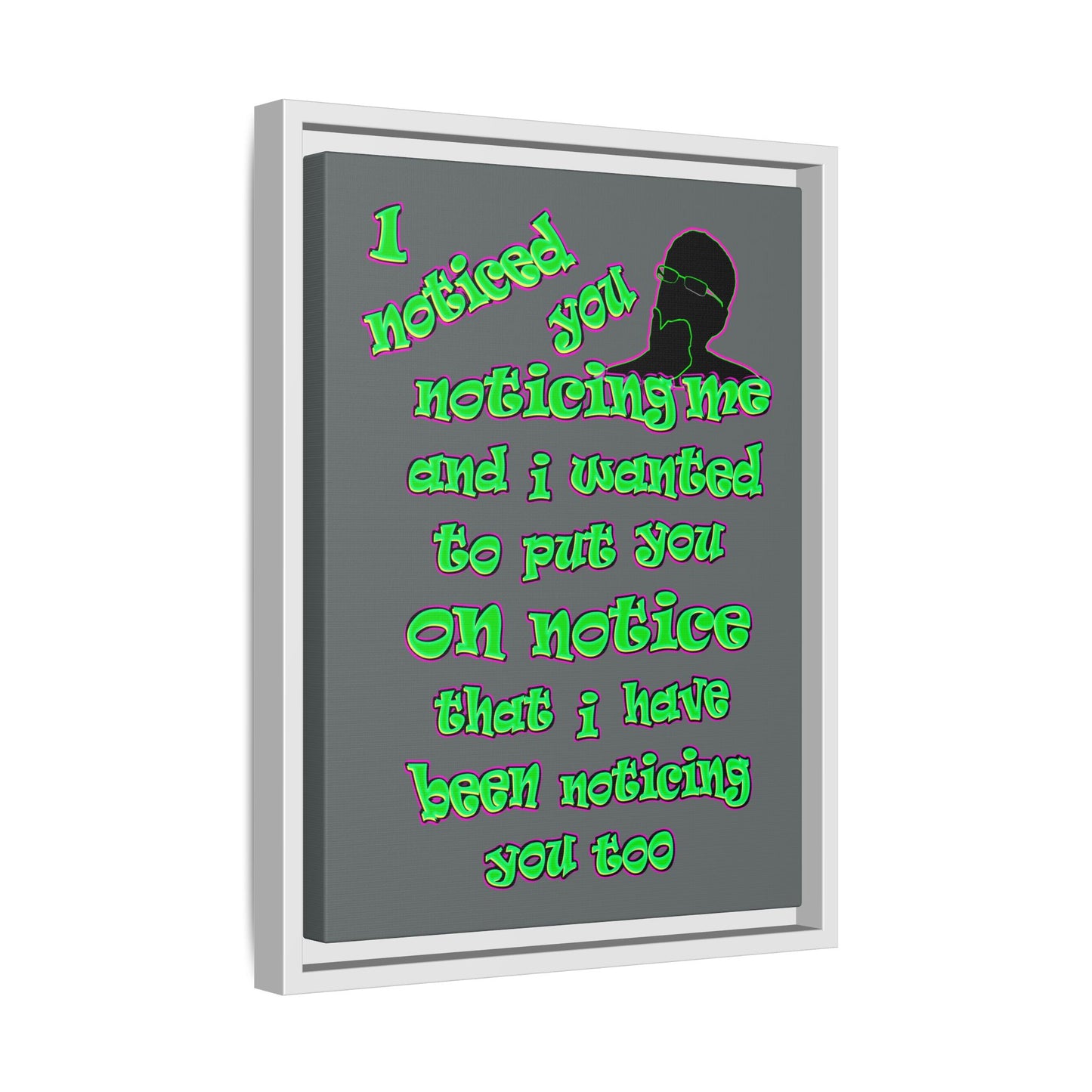 noticed you noticing - framed canvas art (dark grey)