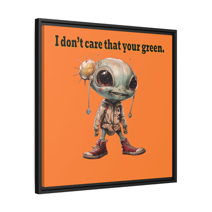 I don't care that your green - framed canvas art (crusta)