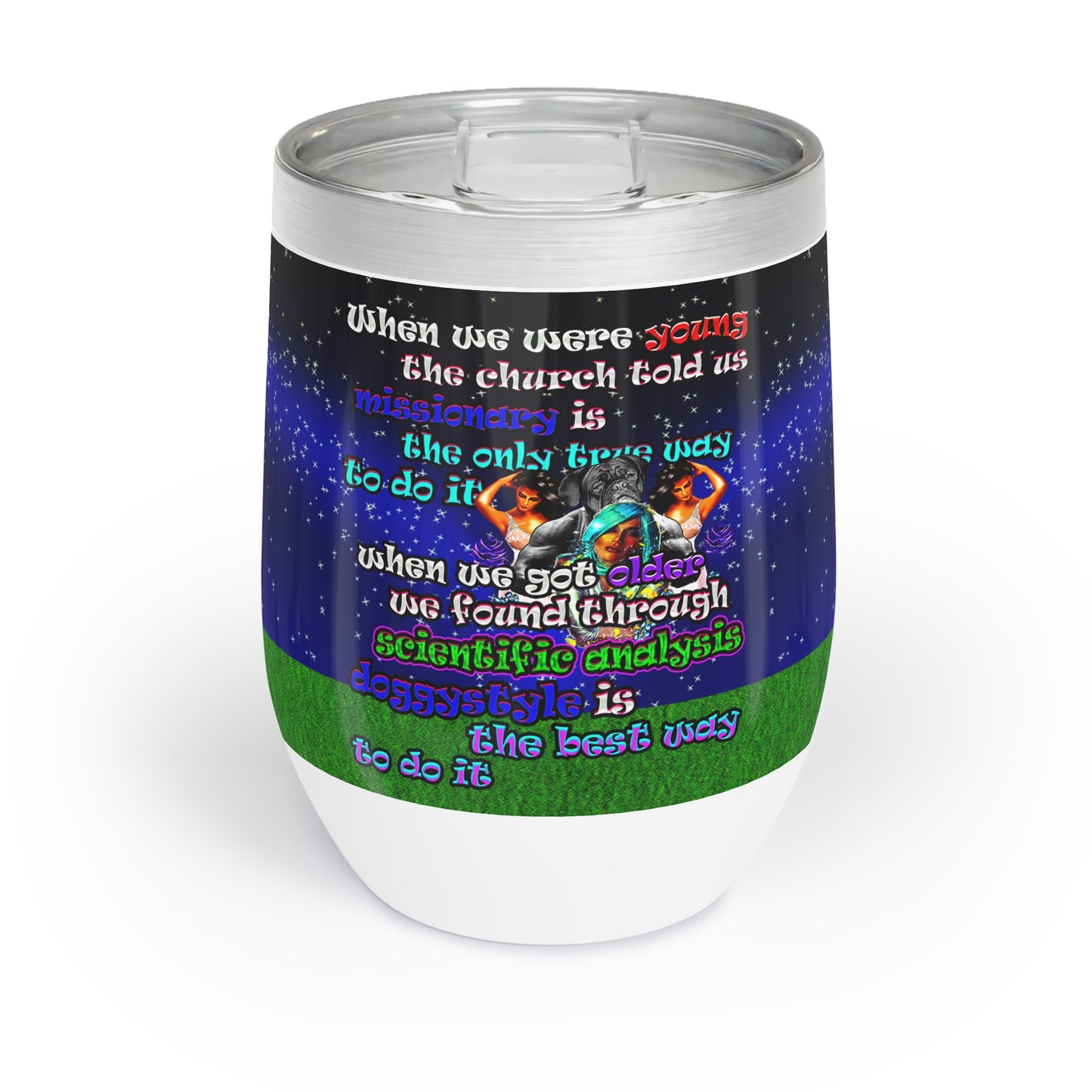 doggystyle - Chill Wine Tumbler ('snoops' background)