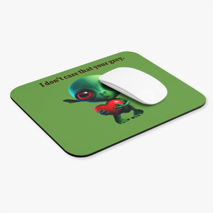 I don't care that your grey - Mouse Pad (Rectangle) (green)