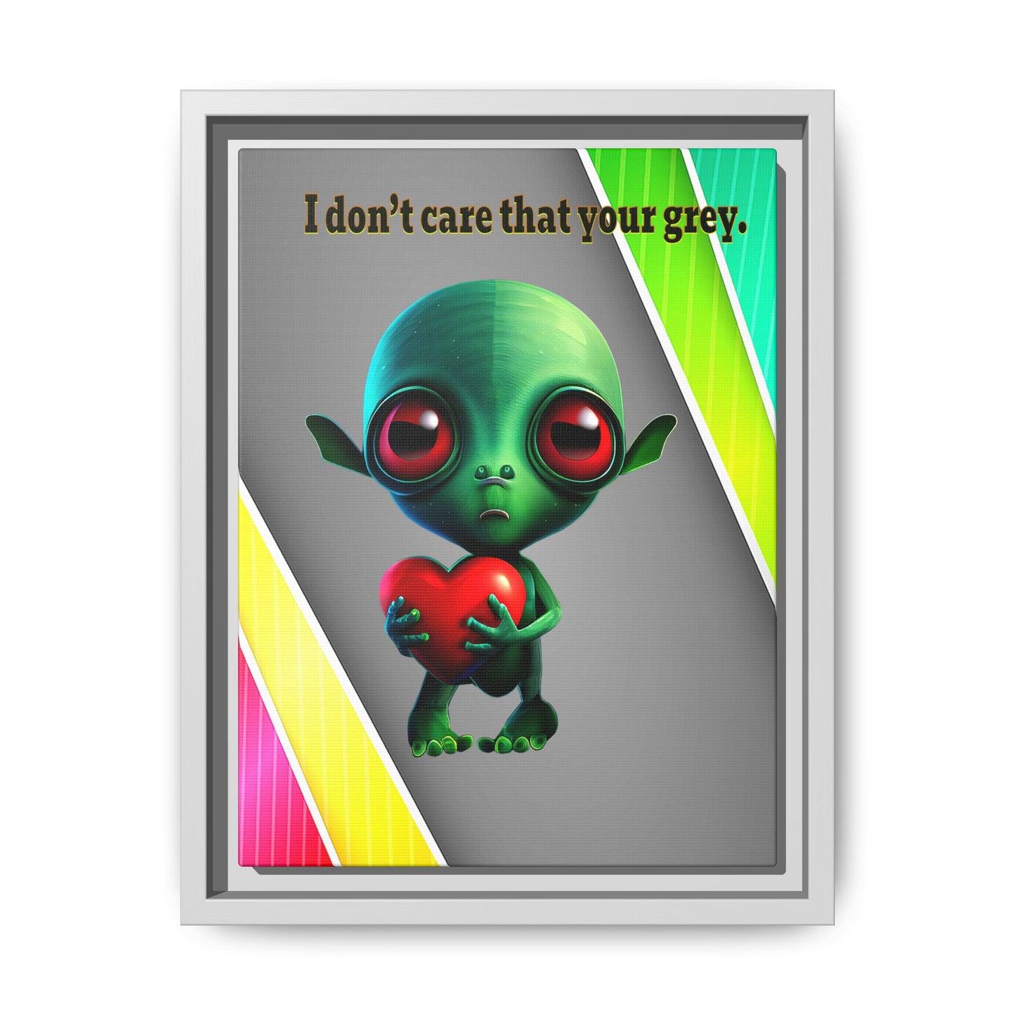 I don't care that your grey - framed canvas art (rainbow split)